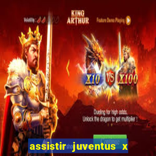 assistir juventus x bayer leverkusen futemax